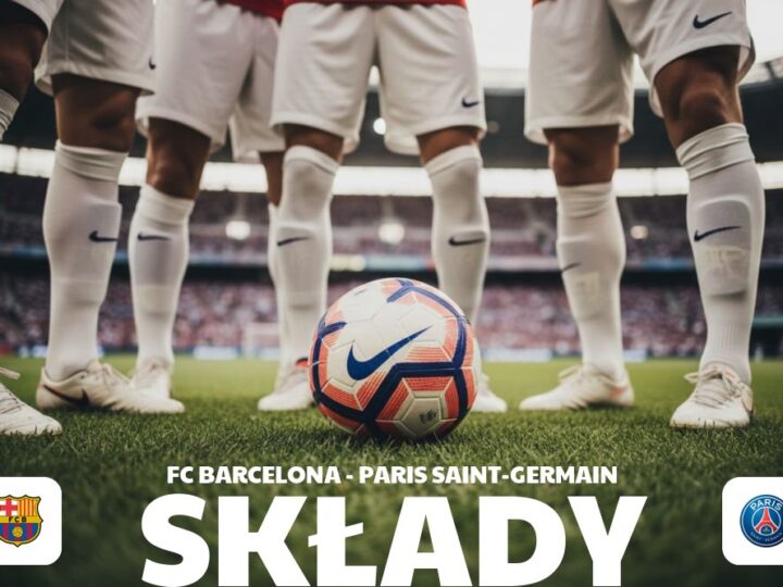 Składy: FC Barcelona – PSG – kto zadecyduje o wyniku meczu?