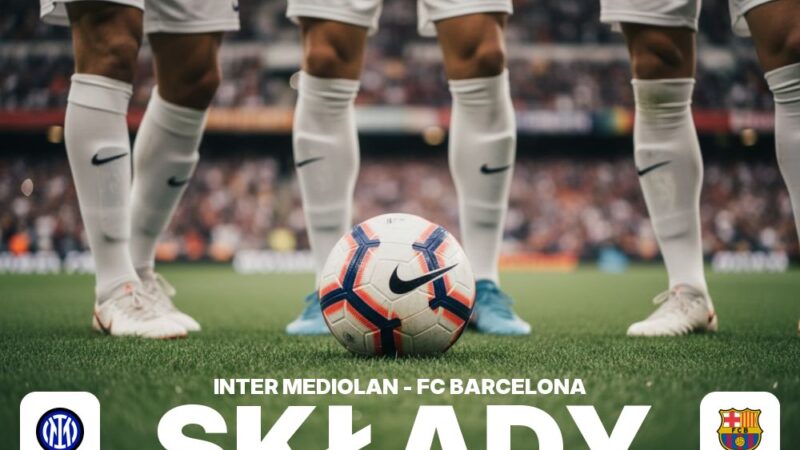 Składy: Inter Mediolan – FC Barcelona – analiza formacji obu drużyn